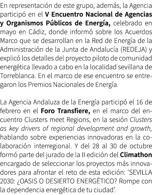 En representaci n de este grupo, adem s, la Agencia particip en el V Encuentro Nacional de Agencias y Organismos P b...