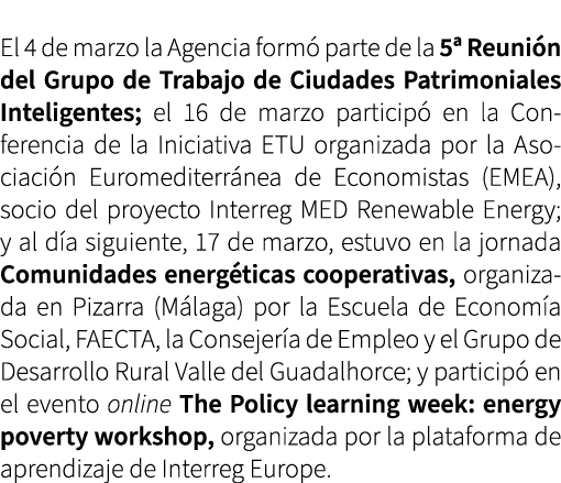 El 4 de marzo la Agencia form parte de la 5ª Reuni n del Grupo de Trabajo de Ciudades Patrimoniales Inteligentes; el...