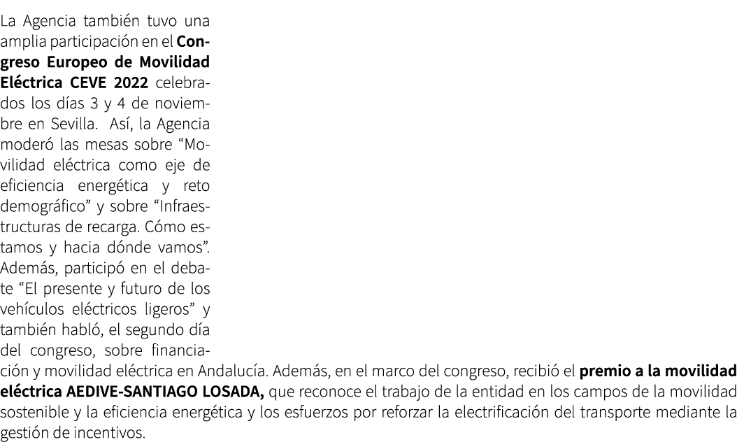 La Agencia tambi n tuvo una amplia participaci n en el Congreso Europeo de Movilidad El ctrica CEVE 2022 celebrados l...