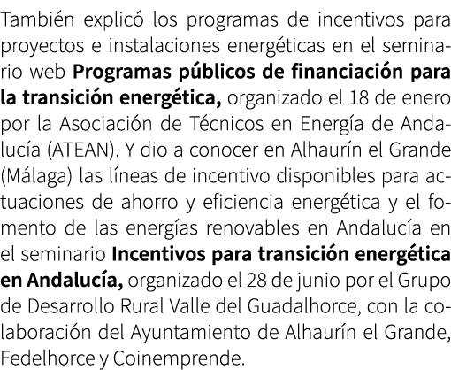 Tambi n explic los programas de incentivos para proyectos e instalaciones energ ticas en el seminario web Programas ...