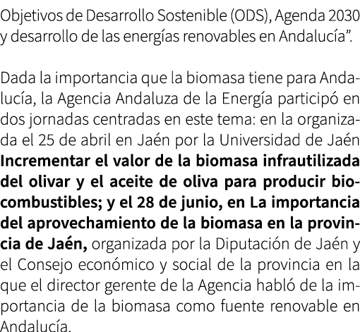 Objetivos de Desarrollo Sostenible (ODS), Agenda 2030 y desarrollo de las energ as renovables en Andaluc a”. Dada la ...