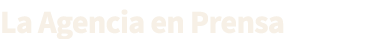 La Agencia en Prensa
