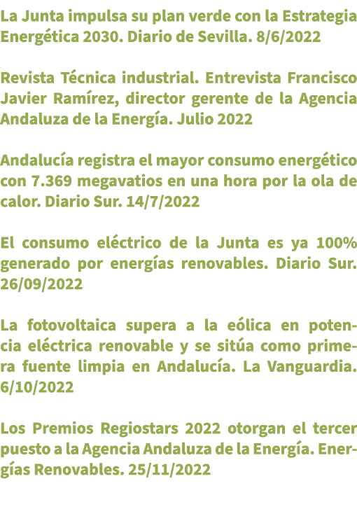 La Junta impulsa su plan verde con la Estrategia Energ tica 2030. Diario de Sevilla. 8/6/2022 Revista T cnica industr...