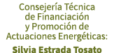 Consejer a T cnica de Financiaci n y Promoci n de Actuaciones Energ ticas: Silvia Estrada Tosato