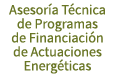 Asesor a T cnica de Programas de Financiaci n de Actuaciones Energ ticas