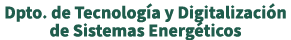 Dpto. de Tecnolog a y Digitalizaci n de Sistemas Energ ticos