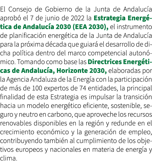 El Consejo de Gobierno de la Junta de Andaluc a aprob el 7 de junio de 2022 la Estrategia Energ tica de Andaluc a 20...