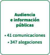 Audiencia e informaci n p blicas • 41 comunicaciones • 347 alegaciones