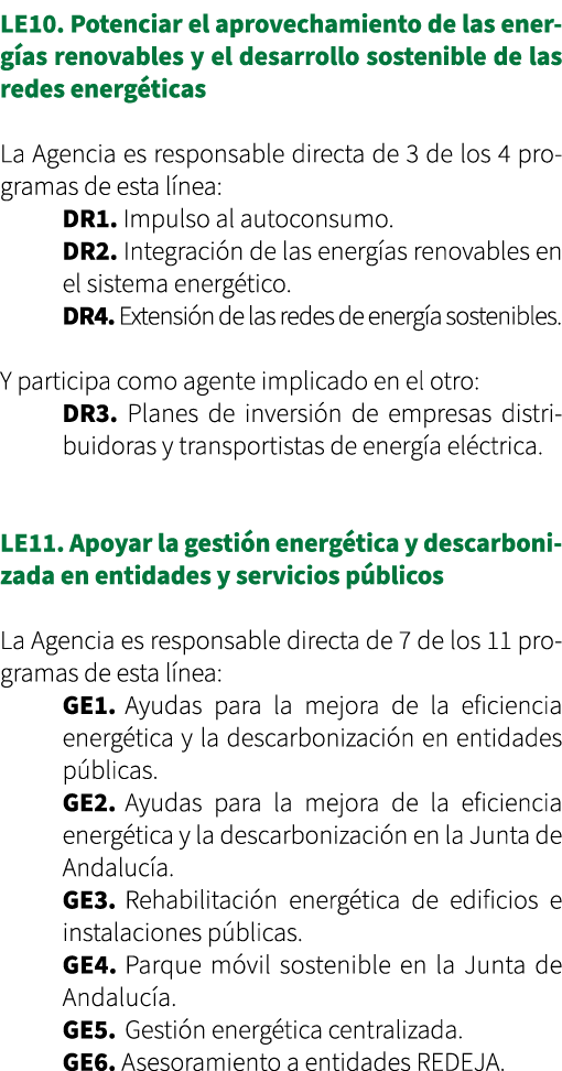 LE10. Potenciar el aprovechamiento de las energ as renovables y el desarrollo sostenible de las redes energ ticas La ...