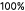 100%