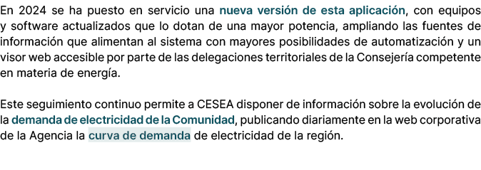 En 2024 se ha puesto en servicio una nueva versi n de esta aplicaci n, con equipos y software actualizados que lo dot...