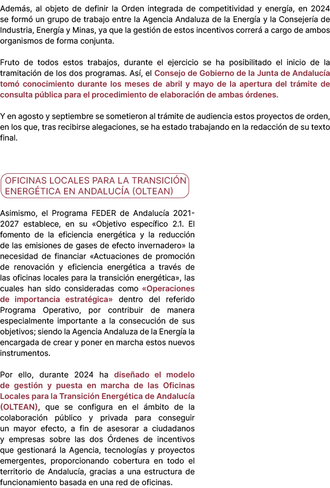 Adem s, al objeto de definir la Orden integrada de competitividad y energ a, en 2024 se form un grupo de trabajo ent...