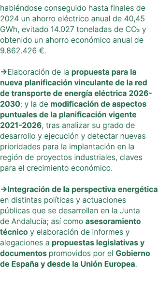 habi ndose conseguido hasta finales de 2024 un ahorro el ctrico anual de 40,45 GWh, evitado 14.027 toneladas de CO2 y...