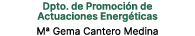 Dpto. de Promoci n de Actuaciones Energ ticas Mª Gema Cantero Medina