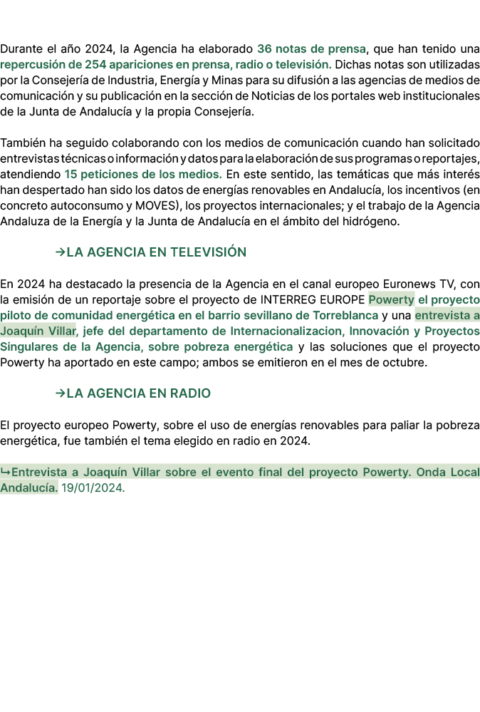  Durante el a o 2024, la Agencia ha elaborado 36 notas de prensa, que han tenido una repercusi n de 254 apariciones e...
