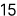 15