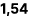 1,54