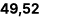 49,52