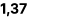 1,37