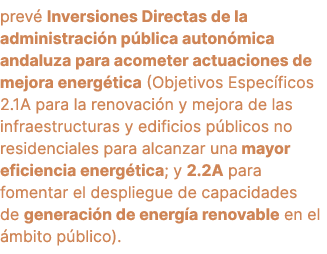 prev Inversiones Directas de la administraci n p blica auton mica andaluza para acometer actuaciones de mejora energ...