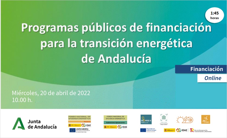 Programas públicos de financiación para la transición energética de Andalucía Agencia Andaluza
