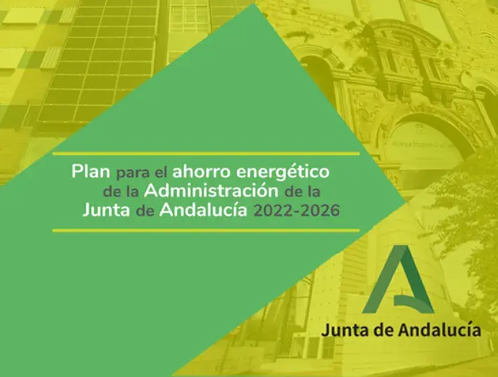 Imagen del Plan para el ahorro energético de la Administración de la Junta de Andalucía 2022-2026