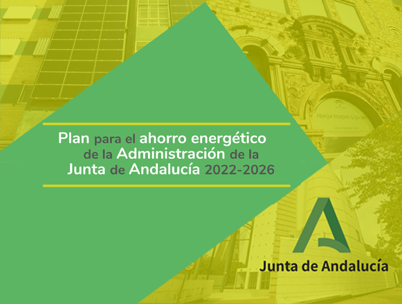 Imagen del Plan para el ahorro energético de la Administración de la Junta de Andalucía 2022-2026