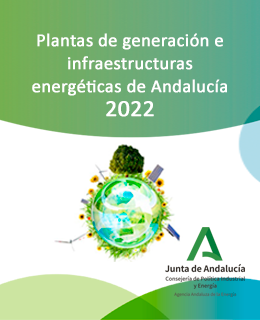 Plantas de generación e infraestructuras energéticas de Andalucía 2022